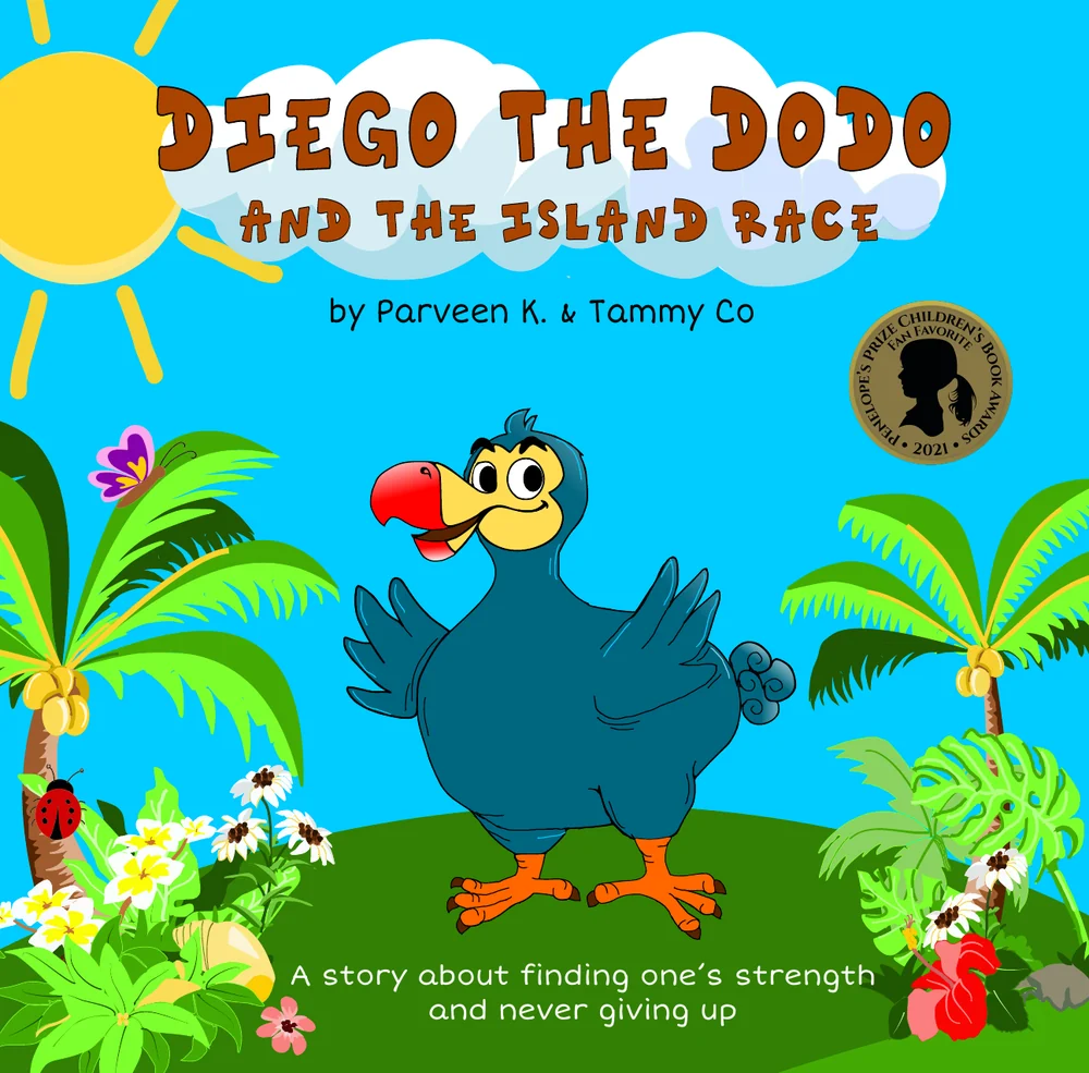 Book cover: Diego the Dodo and the Island Race, by Parveen K. and Tammy Co, with the Penelope&rsquo;s Prize Fan Favorite 2021 seal.
